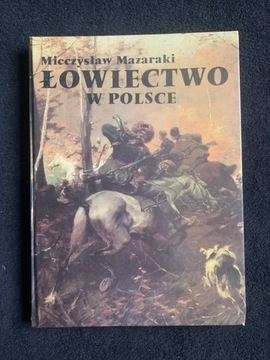 Łowiectwo w Polsce - M. Mazaraki