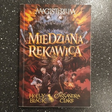 Miedziana Rękawica, Holly Black, Cassandra Clare