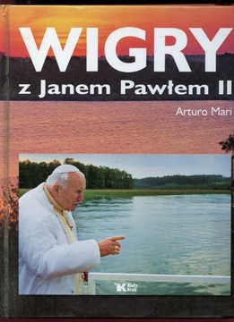 Wigry z Janem Pawłem II - album