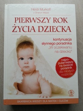 Pierwszy rok życia dziecka Heidi Murkoff i inne