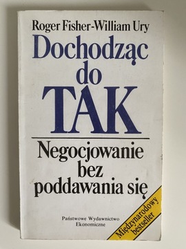 Dochodząc do TAK - Fisher, Ury