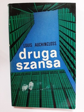 Druga szansa Louis Auchincloss