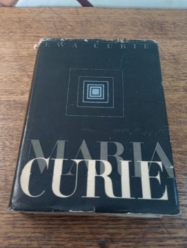 Maria Curie. Ewa Curie