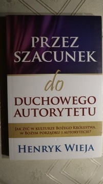 Przez szacunek do duchowego autorytetu