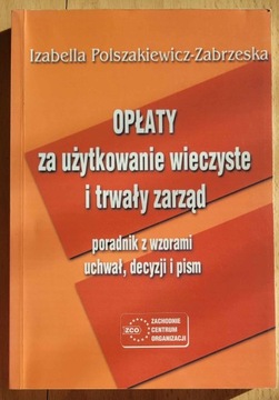 Opłaty za użytkowanie wieczyste i trwały zarząd