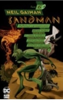 Refleksje i przypowieści. Sandman. Tom 6 Gaiman Ne