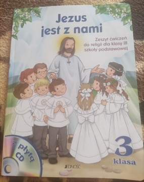 Jezus jest z nami. Zeszyt ćwiczeń III kl