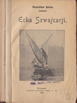 Echa Szwajcarji – Stanisław Bełza  – 1927r