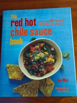 The Red Hot Chile Sauce Book - ostre sosy