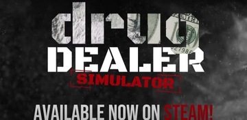 Drug Dealer Simulator klucz steam