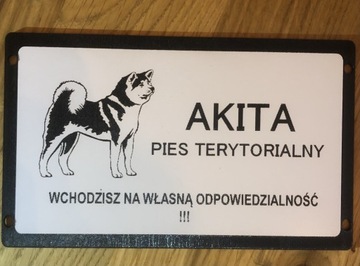 Tabliczka uwaga zły pies akita pies terytorialny