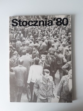 Stocznia Gdańska Wałęsa Solidarność Sierpień