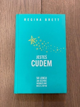 Jesteś Cudem Regina Brett 