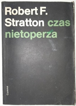 Czas Nietoperza - Stratton R.F. wyd. II, 1988 r.