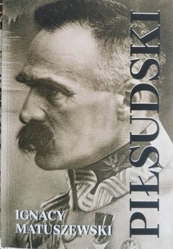 PIŁSUDSKI - Matuszewski