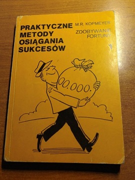 [unikat]Praktyczne metody osiągania sukcesów.1990.