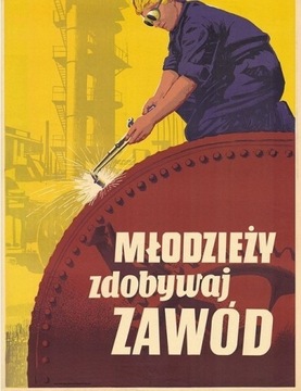 Plakat Młodzieży zdobywaj zawód 1954 PRL