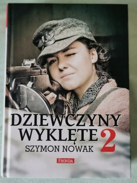 Dziewczyny Wyklęte 2 - Szymon Nowak