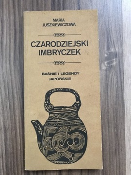 „Czarodziejski imbryczek”- M. Juszkiewiczowa 1986
