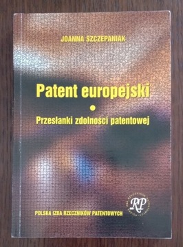 Patent europejski. Przesłanki zdolności patentowej