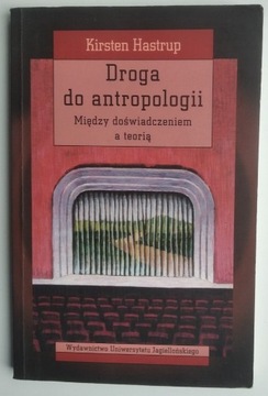 Droga do antropologii - Kirsten Hastrup