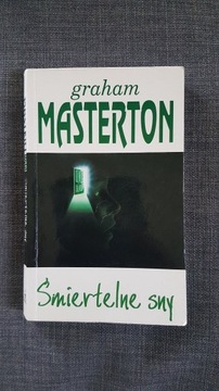 Śmiertelne sny [Graham Masterton]