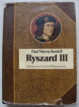 RYSZARD III – Paul Murray Kendall   