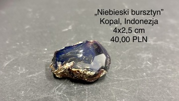 Niebieski bursztyn (Kopal) - Indonezja