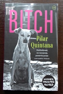 The Bitch, Pilar Quintana