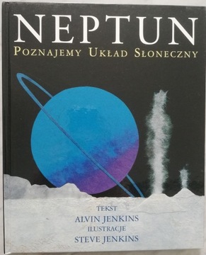 Neptun - poznajemy Układ Słoneczny