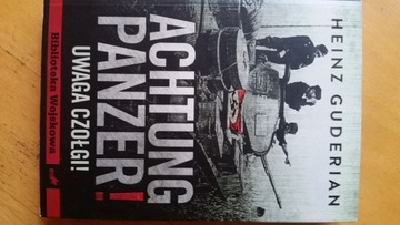 Heinz Wilhelm Guderian Achtung Panzer! Uwaga czołg