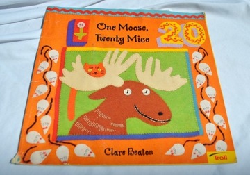 One Moose, Twenty Mice Clare Beaton Troll angielsk