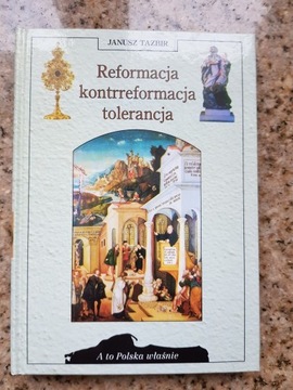J. Tazbir - Reformacja kontrreformacja tolerancja