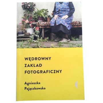 WĘDROWNY ZAKŁAD FOTOGRAFICZNY Pajączkowska  j.NOWY