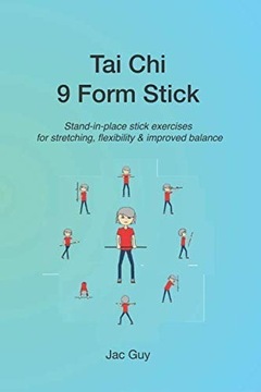 Tai Chi - 9 Form Stick (9 form krótkiego kija)