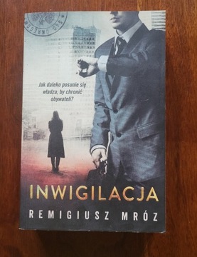 Remigiusz Mróz - Inwigilacja