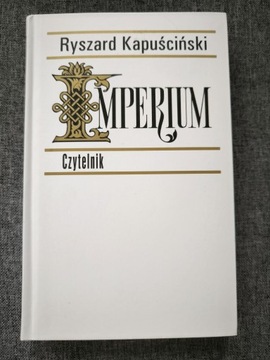 Ryszard Kapuściński "Imperium"