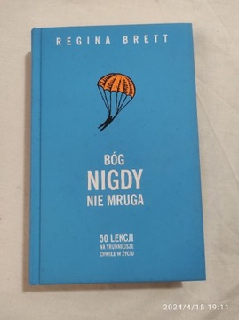 Bóg nigdy nie mruga Regina Brett