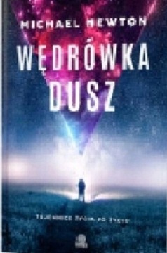 Wędrówka Dusz Michael Newton 