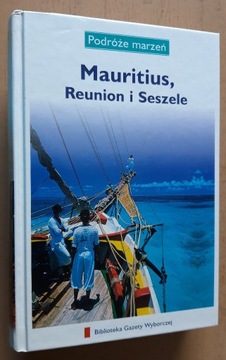 Mauritius, Reunion i Seszele  