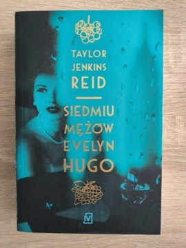 Siedmiu mężów Evelyn Hugo Taylor Jenkins Reid 