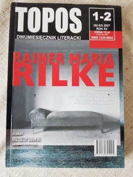 Topos nr 92-93 (1-2/2007) Rainer Maria Rilke