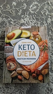 Dieta keto. Praktyczny przewodnik Leanne Vogel