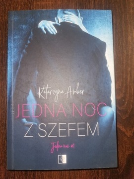 JEDNA NOC Z SZEFEM  Katarzyna Amber