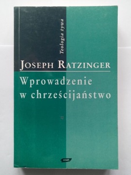 Ratzinger Wprowadzenie w chrześcijaństwo