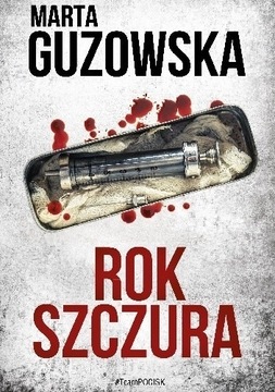 Rok Szczura Marta Guzowska THRILLER NOWA