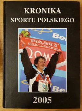 Kronika Sportu Polskiego 2005