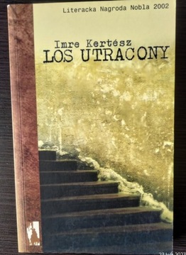 Los utracony Kertesz Imre 