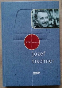 Myśli wyszukane Józef Tishner