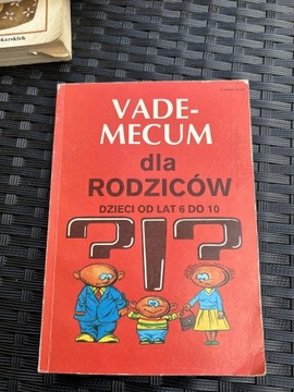 VADEMECUM DLA RODZICÓW - WOJCIECH POMYKAŁO 